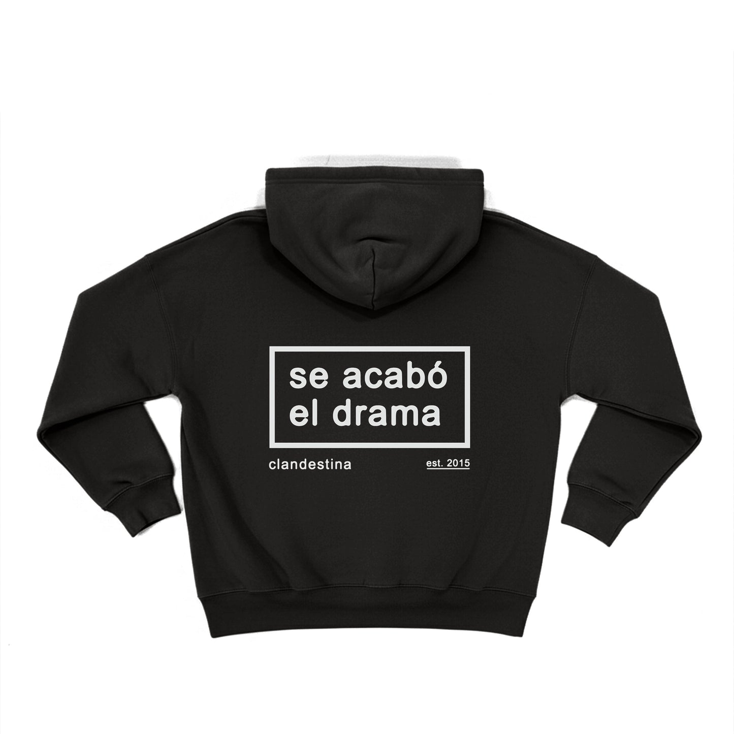 Se Acabo el Drama - Hoodie
